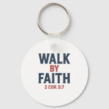 Walk by Faith 2 Cor 5:7 