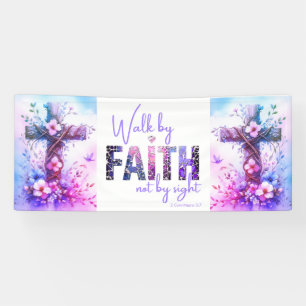 Walk by Faith Banner