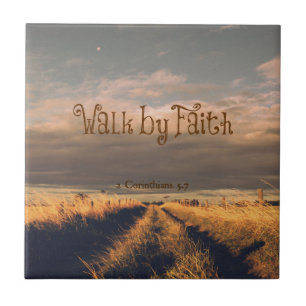 Walk by Faith Bible Verse Scripture Tile
