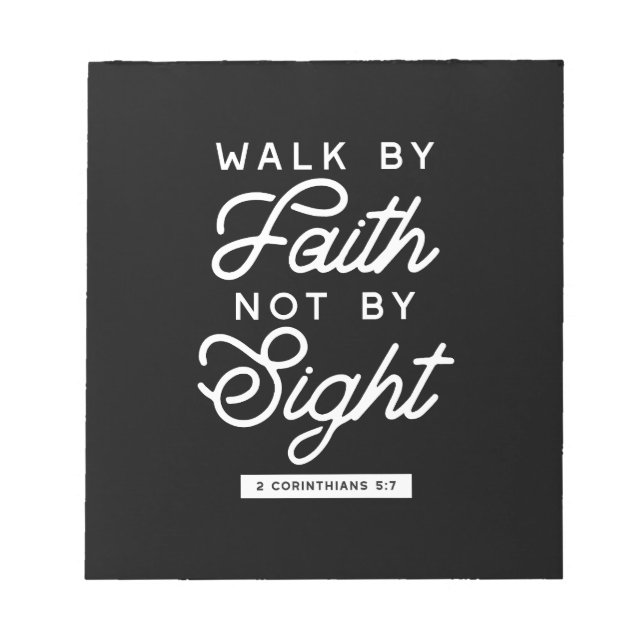 "Walk by Faith" Bible Verse Typography Design II Notepad (Front)
