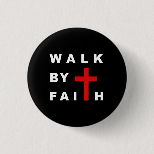 Walk by Faith Christian Cross Bible Quote 3 Cm Rou 1 Inch Round Button