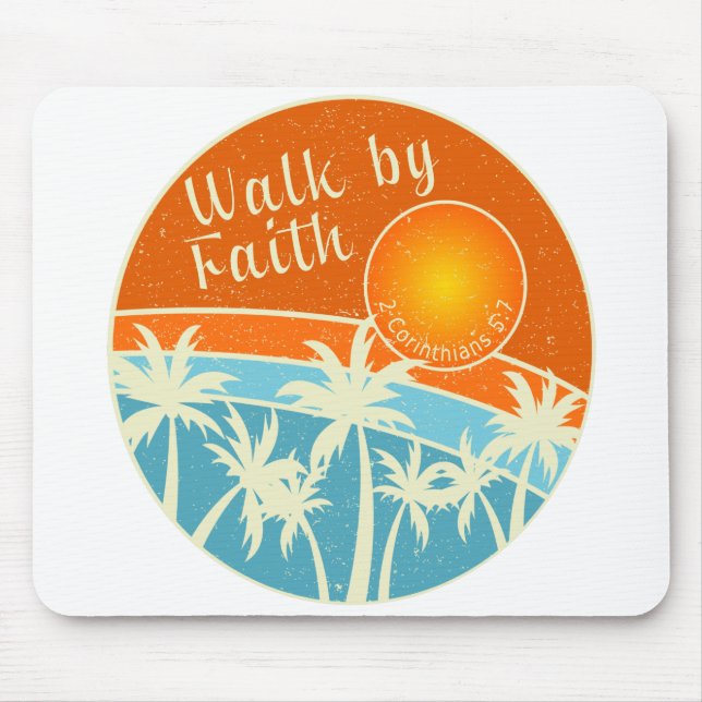 Walk by Faith Christian Design Mouse Pad (Front)