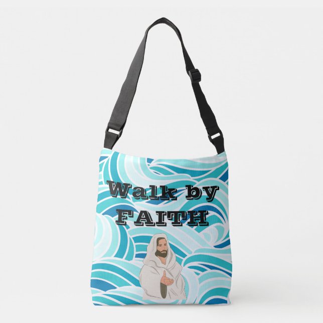 Walk by Faith  Crossbody Bag (Front)