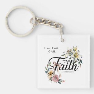 “Walk by Faith Floral Scripture Design Keychain
