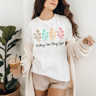 Walk by Faith Floral T-Shirt, Mother's Day Gift T-Shirt