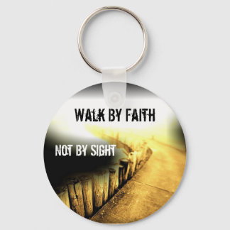 Walk By Faith Keychain