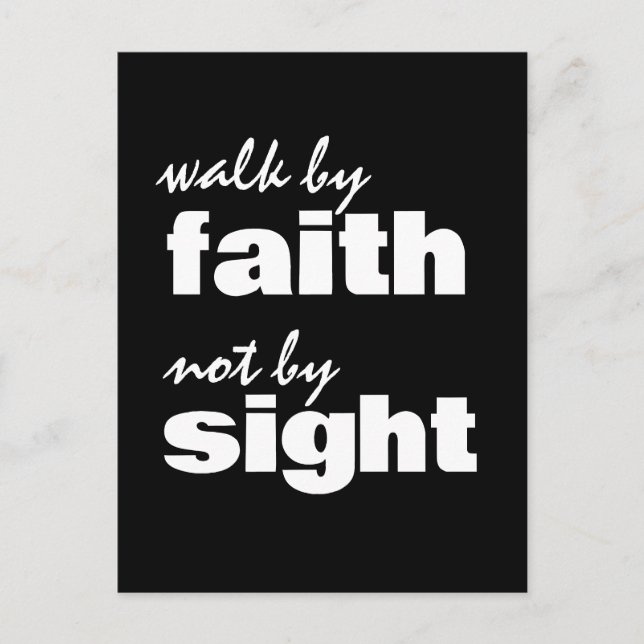 WALK BY FAITH NOT BY SIGHT POSTCARD (Front)