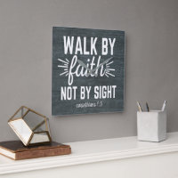 Walk By Faith Not By Sight Wall Clock