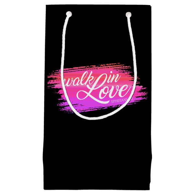 Walk in Love Bible Quote Valentine | Gift Bag (Front)