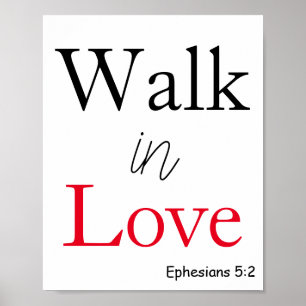 Walk in Love Inspirational Poster