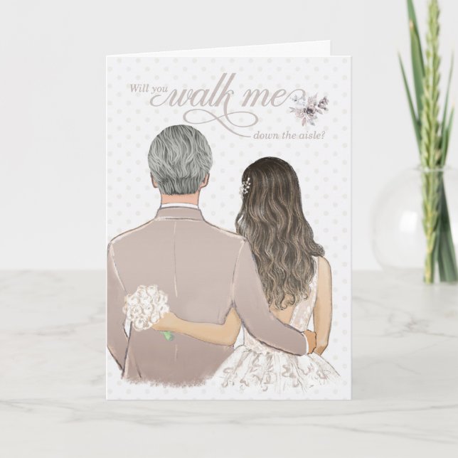 Walk Me Down the Aisle Wedding Father and Bride Card (Front)
