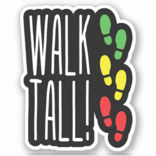 Walk Tall