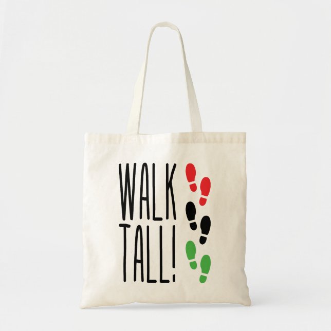 Walk Tall Tote Bag (Front)