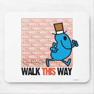 Walk This Way Mouse Pad