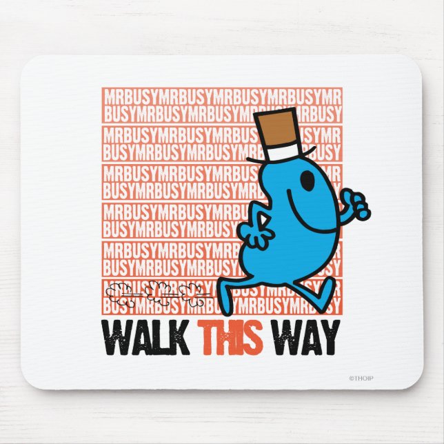Walk This Way Mouse Pad (Front)