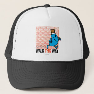 Walk This Way Trucker Hat