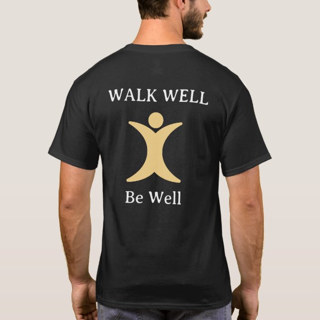 WALK Well Be Well T-Shirt (Back)