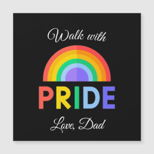 'Walk with Pride' Love, Dad   Magnet