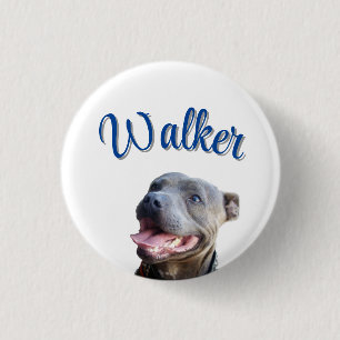 Walker Name With Staffy Bull Terrier,  1 Inch Round Button