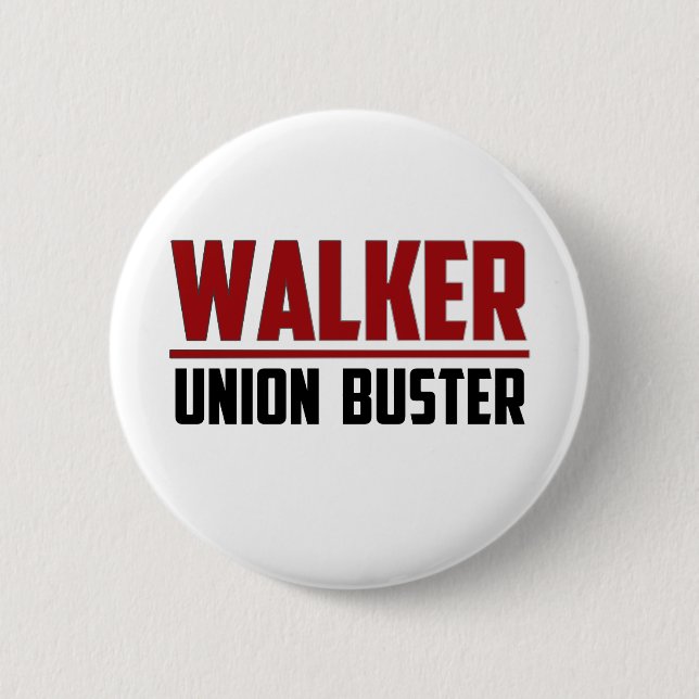 Walker - Union Buster 2 Inch Round Button (Front)