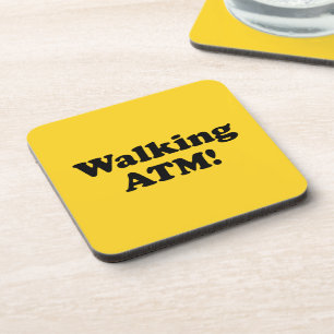 Walking ATM! Coaster