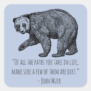 Walking Bear with John Muir Quote Square Sticker