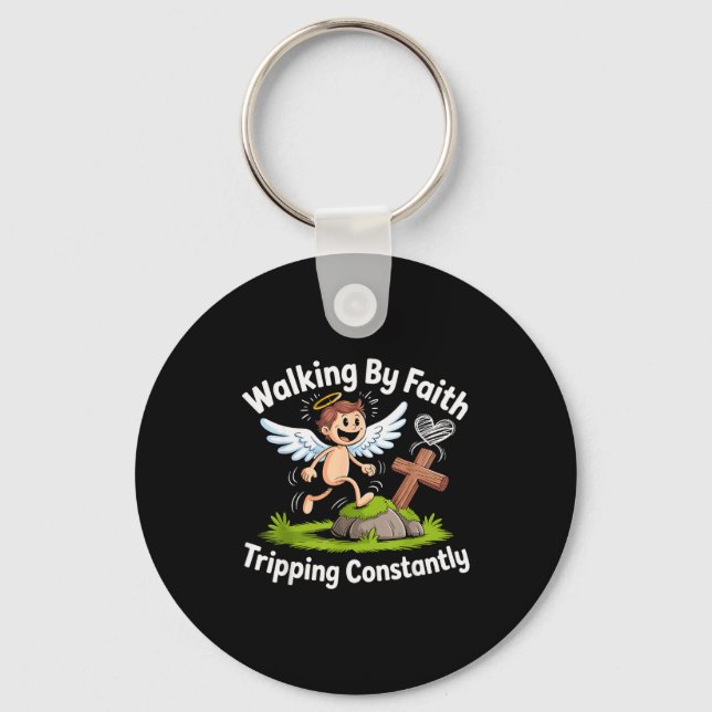 Walking By Faith Tripng Constantly Angel Christian Keychain (Front)
