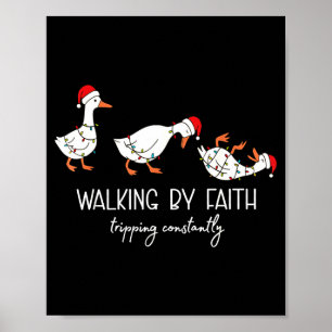 Walking By Faith Tripng Constantly Bible Christmas Poster
