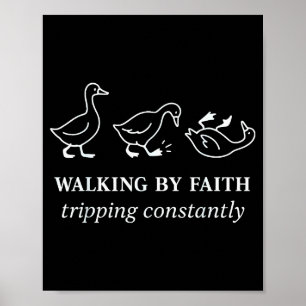 Walking By Faith Tripping Constantly Christian Jes Poster