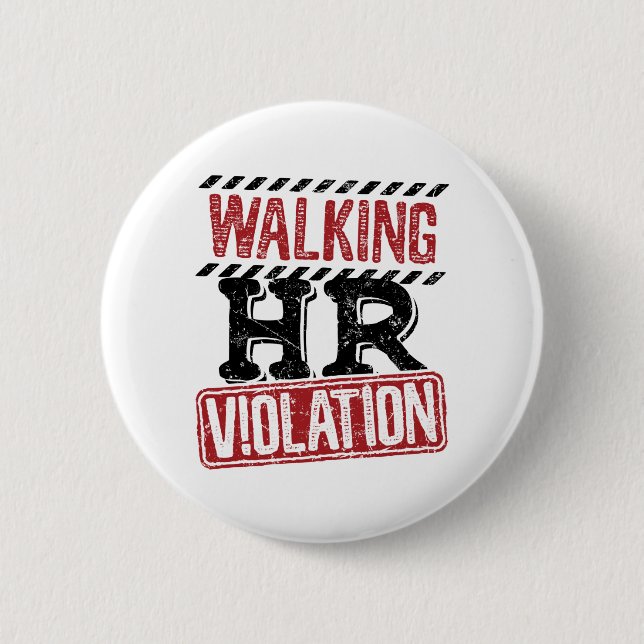 Walking HR Violation Human Resources Nightmare 2 Inch Round Button (Front)
