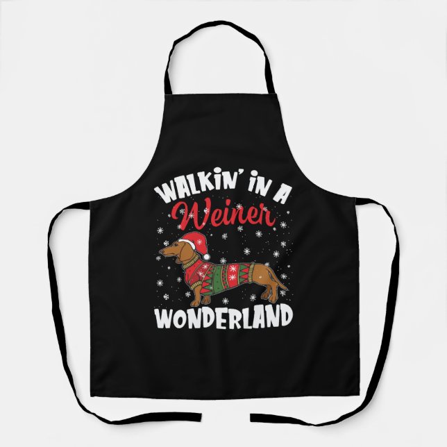 Walking In A Wiener Wonderland Funny Dachshund Apron (Front)