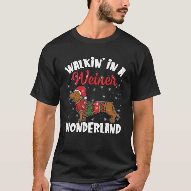 Walking In A Wiener Wonderland Funny Dachshund Chr T-Shirt (Front)