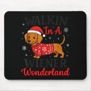 Walking In Weiner Wonderland Mini Dachshund Christ Mouse Pad