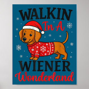 Walking In Weiner Wonderland Mini Dachshund Christ Poster
