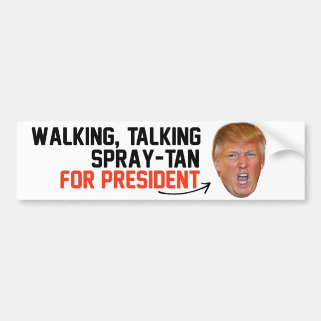 Walking Talking Spray-tan for President -.png Bumper Sticker (Front)