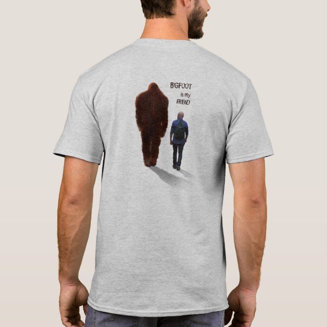 WALKING WITH BIGFOOT SASQUATCH - I KNOW 3 T-Shirt (Back)