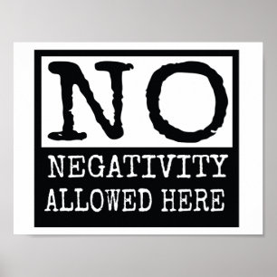 wall poster No Negativity Allowed here