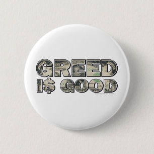 Wall Street/ Greed is Good 2 Inch Round Button
