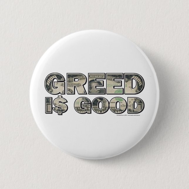 Wall Street/ Greed is Good 2 Inch Round Button (Front)