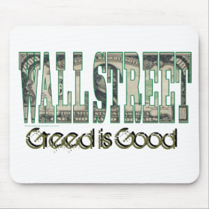 Wall Street/ Greed is Good Mouse Pad