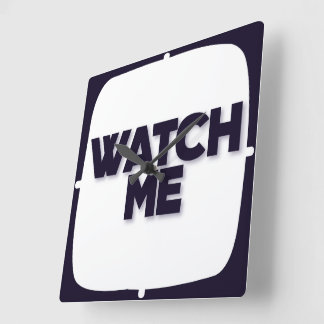 Wall Watch Acrylic Square 10.75" : WATCH ME Clock