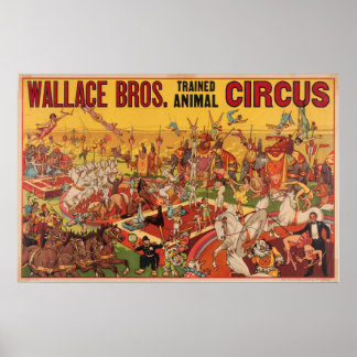 Wallace Bros. Trained Animal Circus Poster