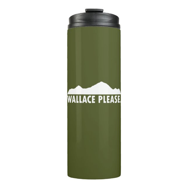 Wallace Idaho Please Thermal Tumbler (Front)