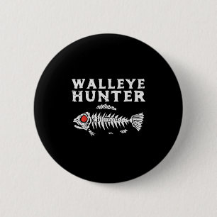 Walleye Hunter Fishing Fish Lover Fisherman Men Wo 2 Inch Round Button