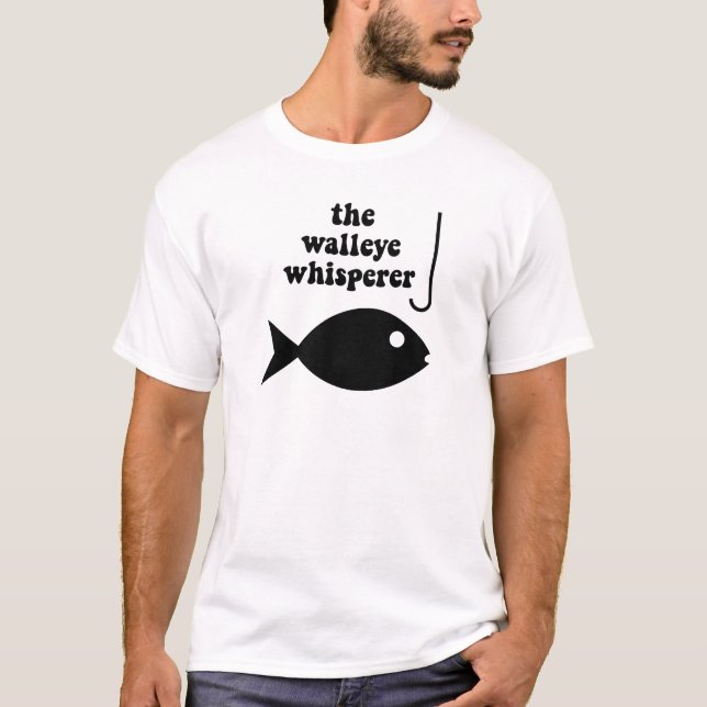 walleye whisperer fishing T-Shirt (Front)