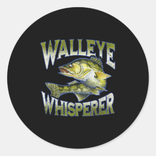 Walleye Whisperer Graphic Fishing Apparel Gift Fis Classic Round Sticker