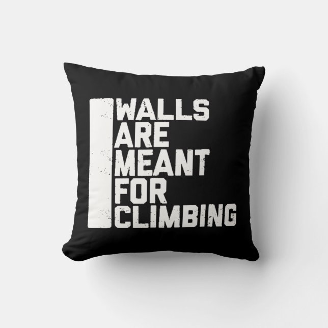 Walls Are Meant For Climbing Boulder   Throw Pillow (Front)