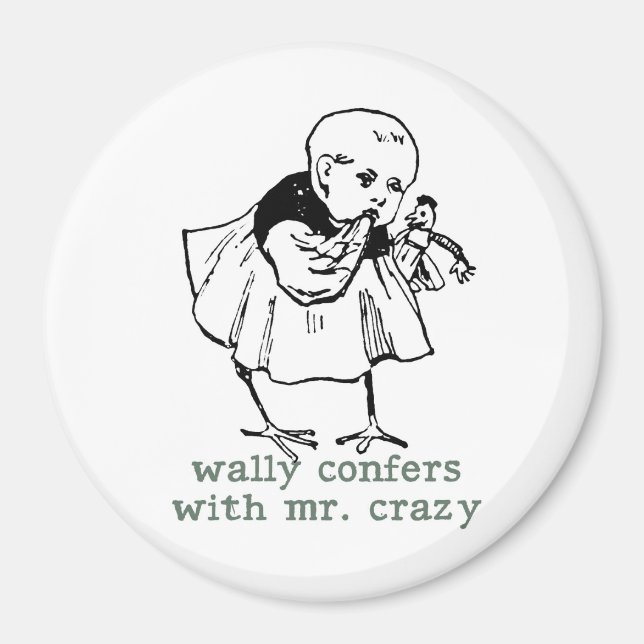 Wally and Mr. Crazy Magnet (Front)
