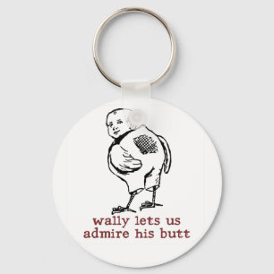 Wally's Butt Keychain