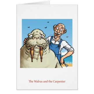 Walrus and Carpenter Card